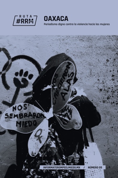 #RutaRRM 05 | OAXACA | Periodismo digno contra la violencia hacia las mujeres